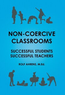 Front cover_Non-Coercive Classrooms