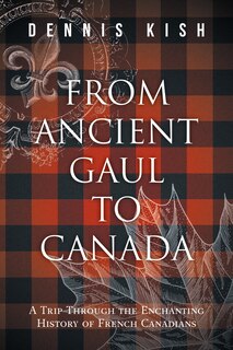 Front cover_From Ancient Gaul to Canada