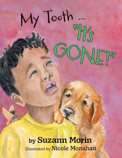 Front cover_My Tooth ... It's GONE!