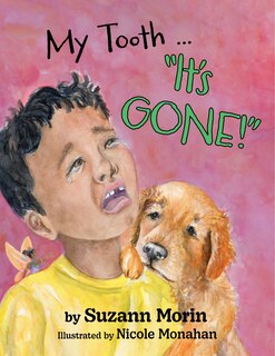 Front cover_My Tooth ... It's GONE!