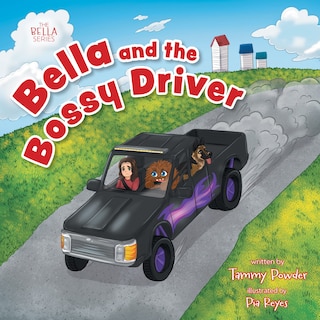 Front cover_Bella and the Bossy Driver