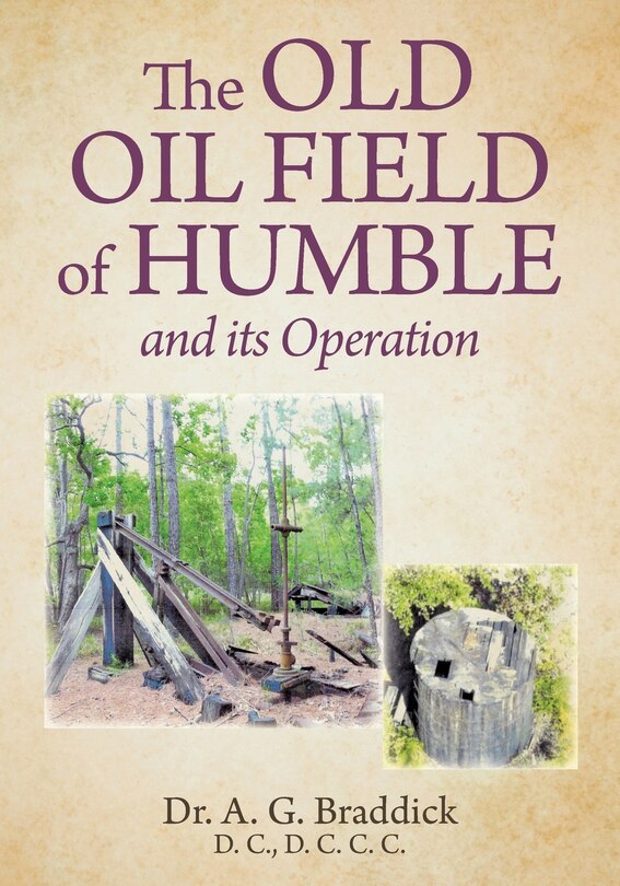 Couverture_The Old Oil Field of Humble and its Operation