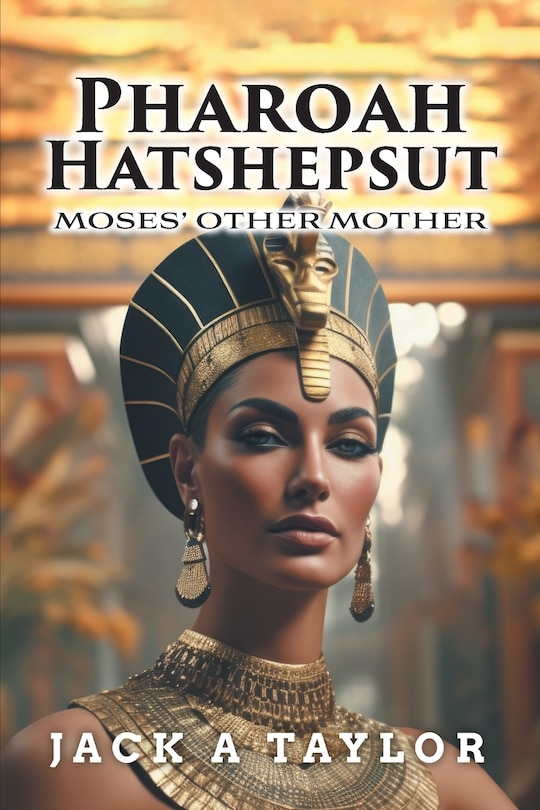 Front cover_Pharoah Hatshepsut