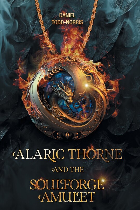 Front cover_Alaric Thorne and the Soulforge Amulet