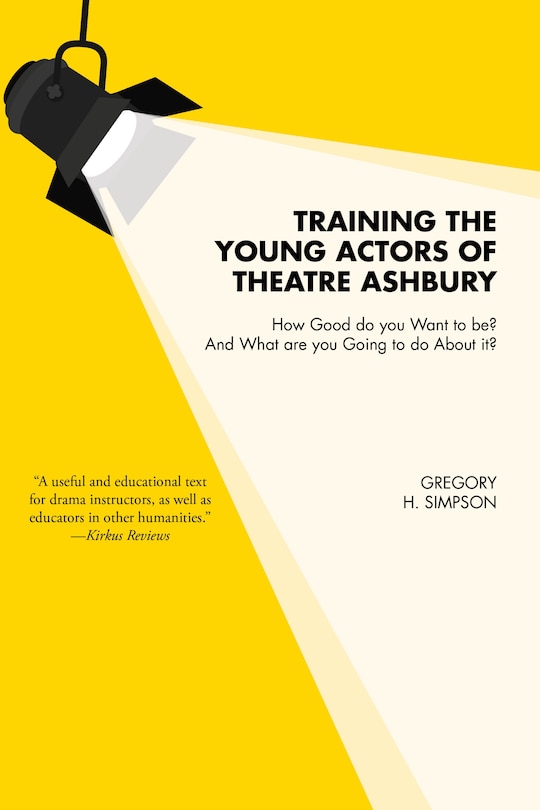Front cover_Training the Young Actors of Theatre Ashbury