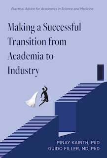 Couverture_Making a Successful Transition from Academia to Industry