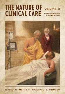 Front cover_The Nature of Clinical Care - Volume 3