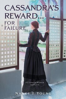 Front cover_Cassandra's Reward ... for Failure