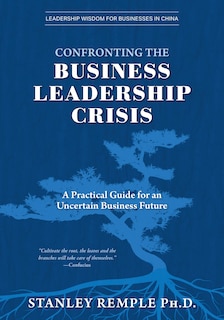 Front cover_Confronting the Business Leadership Crisis