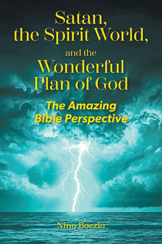 Front cover_Satan, the Spirit World, and the Wonderful Plan of God