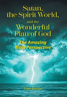 Front cover_Satan, the Spirit World, and the Wonderful Plan of God