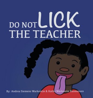 Front cover_Do Not Lick the Teacher