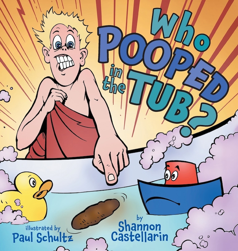 Front cover_Who Pooped in the Tub?