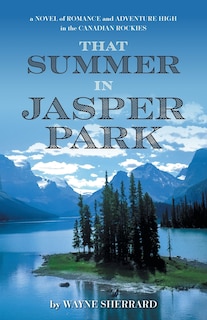Front cover_That Summer in Jasper Park