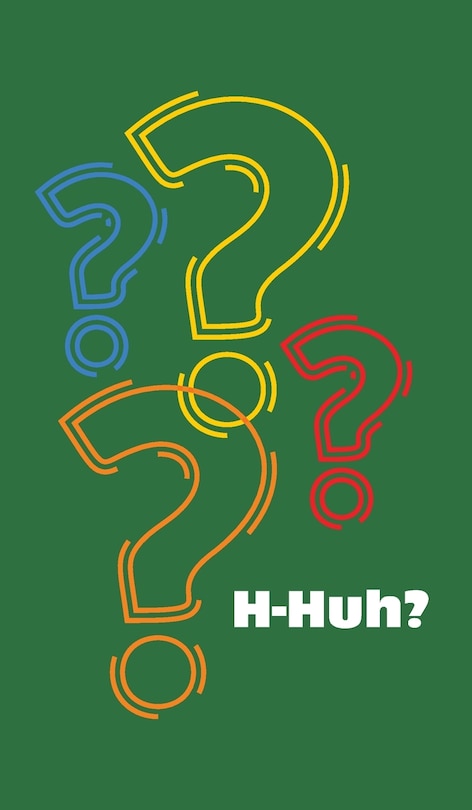 Front cover_H-Huh?