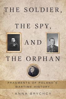 Front cover_The Soldier, the Spy, and the Orphan