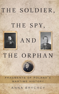 Couverture_The Soldier, the Spy, and the Orphan