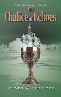 Front cover_The Chalice of Echoes