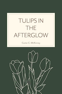 Front cover_Tulips in the Afterglow