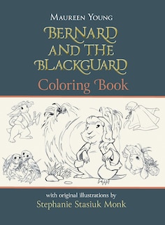 Front cover_Bernard and the Blackguard Coloring Book