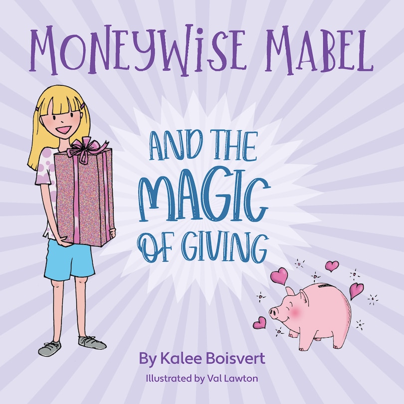 Front cover_Moneywise Mabel and the Magic of Giving