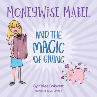 Front cover_Moneywise Mabel and the Magic of Giving