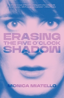 Front cover_Erasing The Five O'Clock Shadow