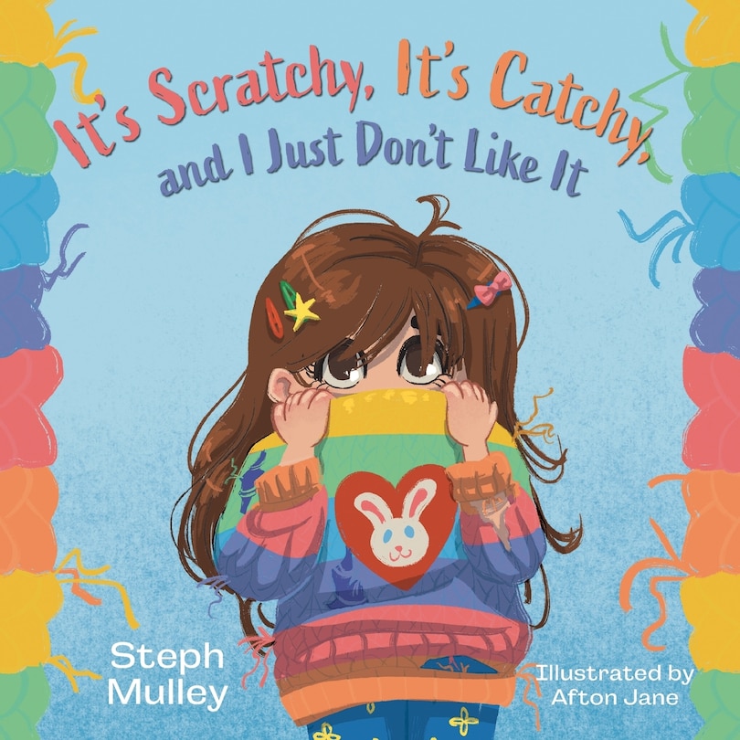 Front cover_It's Scratchy, It's Catchy, and I Just Don't Like It