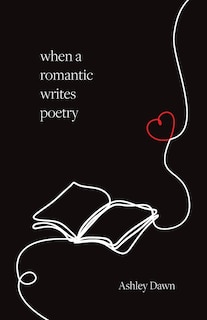 Front cover_When a Romantic Writes Poetry