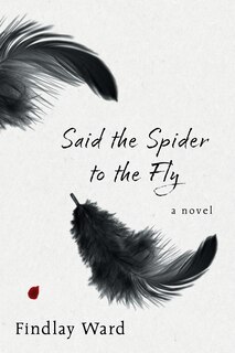 Front cover_Said the Spider to the Fly