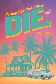 Front cover_Remember, You Must Die.