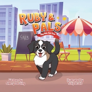 Front cover_Ruby & Pals Play Hide and Seek