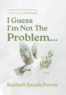 Couverture_I Guess I'm Not The Problem...