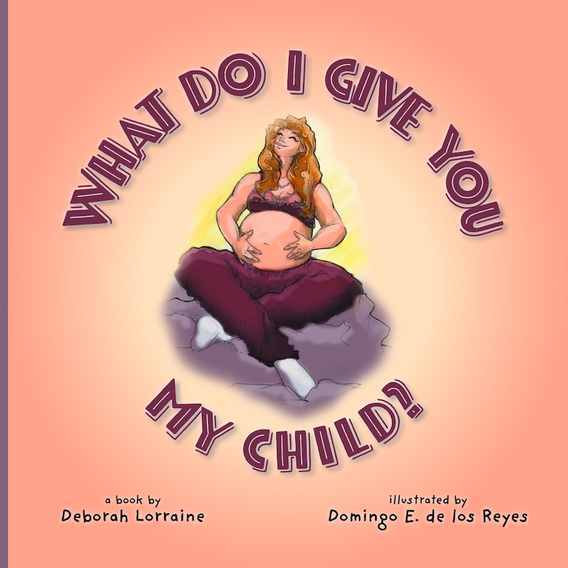 Couverture_What Do I Give You My Child?