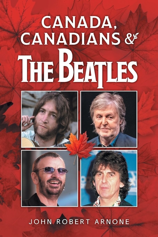Front cover_Canada, Canadians and The Beatles
