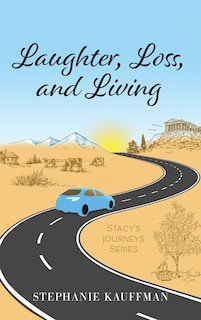 Front cover_Laughter, Loss, and Living
