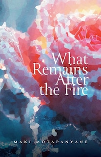 Couverture_What Remains After the Fire