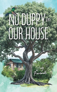Front cover_No Duppy in Our House