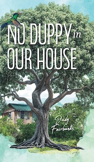 Front cover_No Duppy in Our House