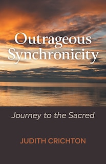 Front cover_Outrageous Synchronicity