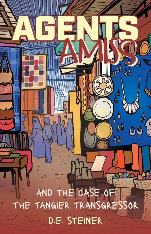 Couverture_Agents Amiss and The Case of the Tangier Transgressor