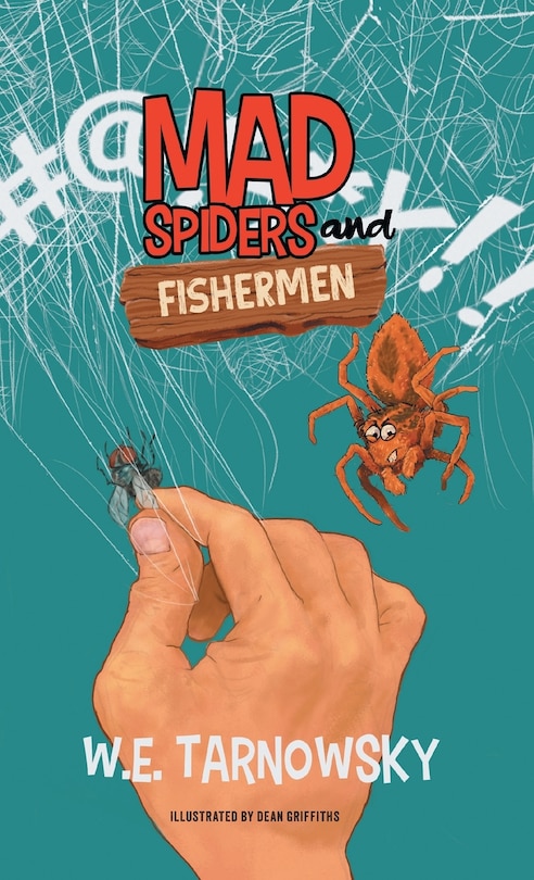 Front cover_Mad Spiders and Fishermen