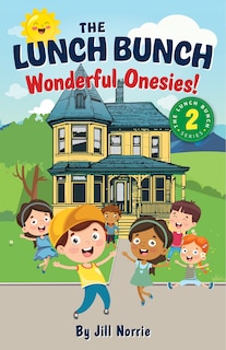 Couverture_The Lunch Bunch Wonderful Onesies!