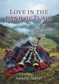 Front cover_Love in the Land of Plaid