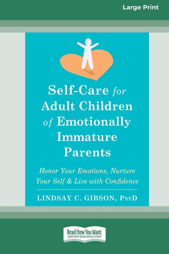Front cover_Self-Care for Adult Children of Emotionally Immature Parents