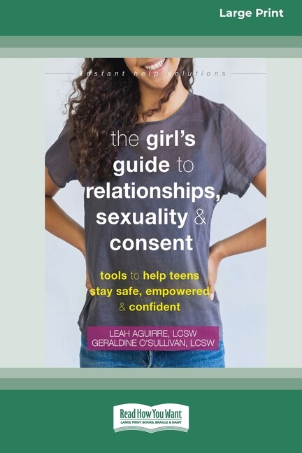 Front cover_The Girl's Guide to Relationships, Sexuality, and Consent