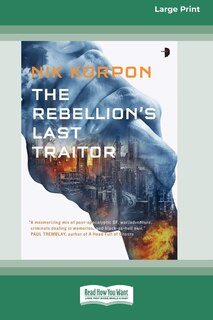 Front cover_The Rebellion's Last Traitor