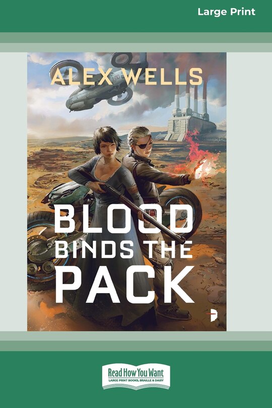 Front cover_Blood Binds the Pack [Large Print 16 Pt Edition]