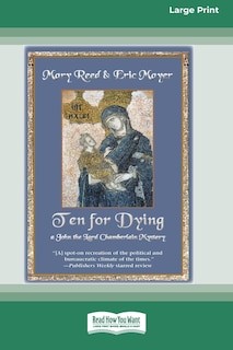 Front cover_Ten for Dying [Large Print 16 Pt Edition]