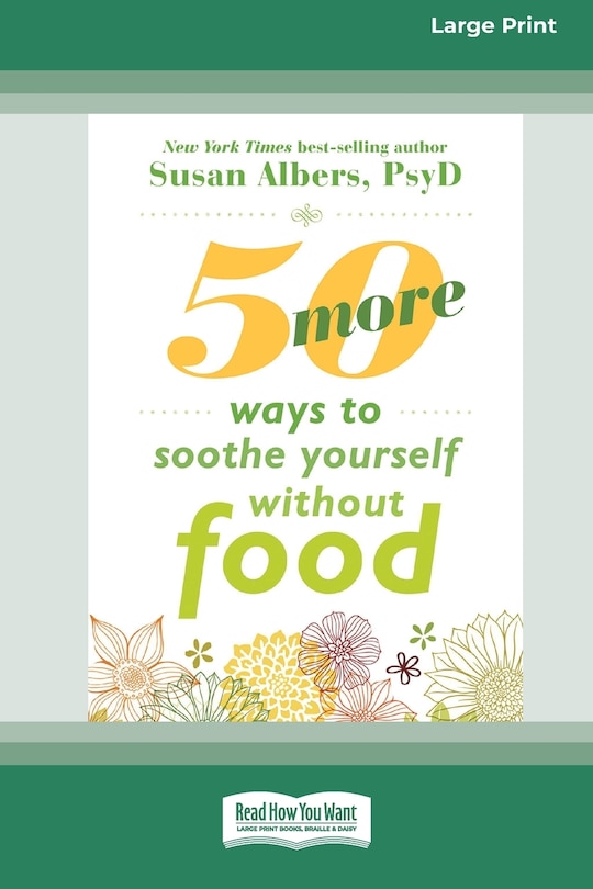 Couverture_50 More Ways to Soothe Yourself Without Food (16pt Large Print Edition)